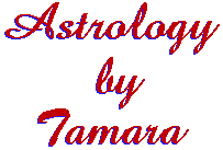 Horoscope - Astrology By TAMARA